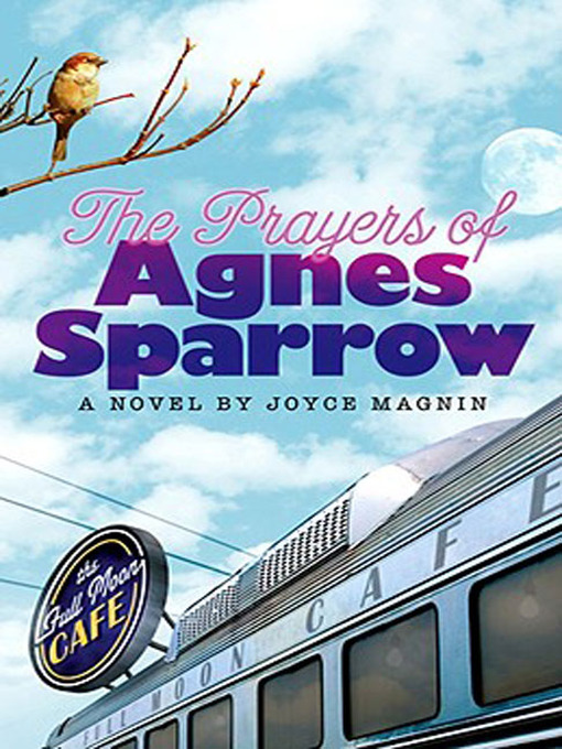 Title details for Prayers of Agnes Sparrow by Joyce Magnin - Available